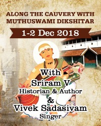 Along Akhanda Cauvery with Muthuswami Dikshitar